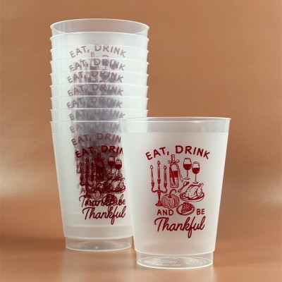 Eat Drink and Be Thankful Thanksgiving Cups 16OZ Frost Set of 10 Shatterproof Thanksgiving Favors Friendsgiving Cups