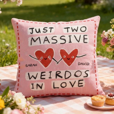 Personalized Just Two Massive Weirdos In Love Throw Pillow Valentine's Day gift for Couple Home Pillow